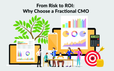 From Risk to ROI: Why Companies Choose Fractional CMOs